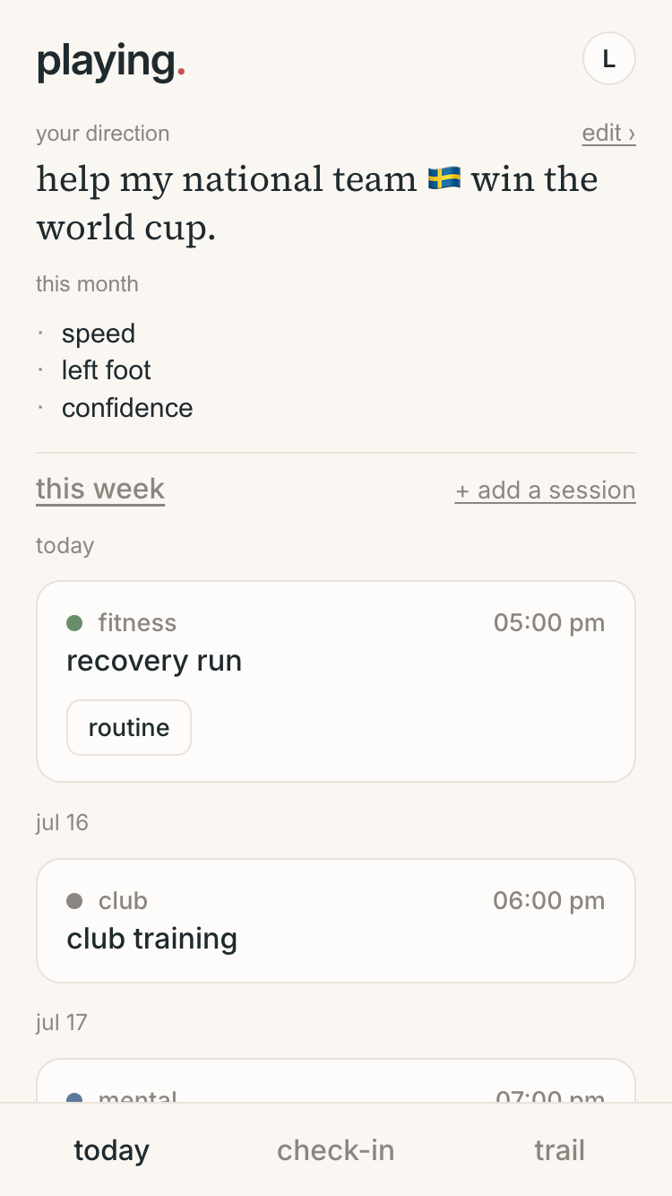 a player's day in the app — what's on, and a quiet nudge to get ready